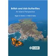 British and Irish Butterflies by Dennis, Roger L. H.; Hardy, Peter B., 9781786395061
