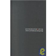 Postmodernism & China by Dirlik, Arif; Zhang, Xudong, 9780822325062