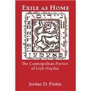 Exile As Home by Finkin, Jordan D., 9780822945062