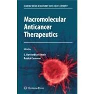 Macromolecular Anticancer Therapeutics by Reddy, L. Harivardhan; Couvreur, Patrick; Jain, Rakesh K., 9781441905062