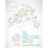 The First Years Matter by Radford, Carol Pelletier; Dewitt, Peter, 9781506345062