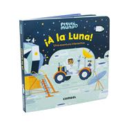 A la luna! by Ladybird Books Ltd; Black, Allison, 9788491015062