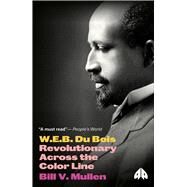 W. E. B. Du Bois by Mullen, Billy V., 9780745335063