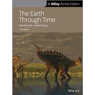 The Earth Through Time, 11th Edition [Rental Edition] by Levin, Harold L.; King, David T., 9781119625063