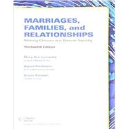 Marriages, Families, and Relationships: Making Choices in a Diverse Society by Lamanna, Mary Ann;  Riedmann, Agnes; Stewart Susan D, 9781337115063