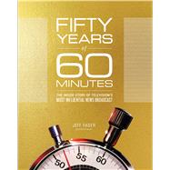 Fifty Years of 60 Minutes by Fager, Jeff, 9781432845063