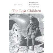 The Lost Children by Zahra, Tara, 9780674425064