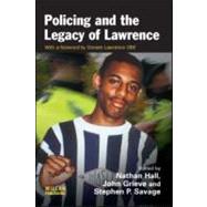 Policing and the Legacy of Lawrence by Hall; Nathan, 9781843925064