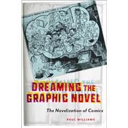 Dreaming the Graphic Novel by Williams, Paul, 9781978805064