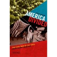 America Divided The Civil War of the 1960s by Isserman, Maurice; Kazin, Michael, 9780199765065