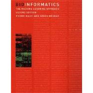 Bioinformatics, second edition The Machine Learning Approach by Baldi, Pierre; Brunak, Soren, 9780262025065
