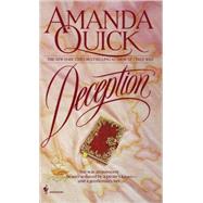 Deception A Novel by QUICK, AMANDA, 9780553565065