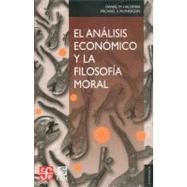 El anlisis econmico y la filosofa moral by Hausman, Daniel M. y Michael S. McPherson, 9789681685065