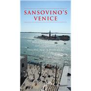 Sansovino's Venice by Hart, Vaughan; Hicks, Peter, 9780300175066