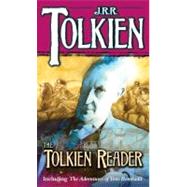 The Tolkien Reader by TOLKIEN, J.R.R., 9780345345066