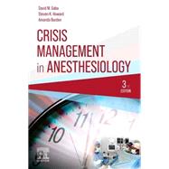 Crisis Management in Anesthesiology by David Gaba, 9780443115066