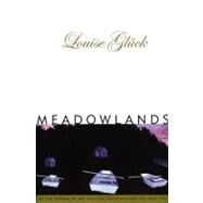 Meadowlands by Glueck, Louise, 9780880015066