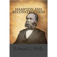 Hampton and Reconstruction by Wells, Edward L., 9781479135066