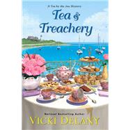 Tea & Treachery by Delany, Vicki, 9781496725066