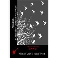 All Afloat by Wood, William Charles Henry, 9781519275066
