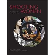 Shooting Women by Krasilovsky, Alexis; Margolis, Harriet; Stein, Julia (CON), 9781783205066