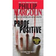 PROOF POSITIVE              MM by MARGOLIN PHILLIP, 9780060735067