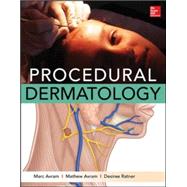 Procedural Dermatology by Avram, Marc; Avram, Mathew; Ratner, Desiree, 9780071795067