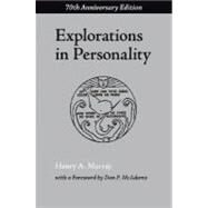 Explorations in Personality by Murray, Henry A.; McAdams, Dan, 9780195305067