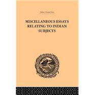 Miscellaneous Essays Relating to Indian Subjects: Volume II by Hodgson,Brian Houghton, 9780415245067