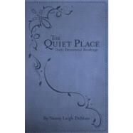 The Quiet Place Daily Devotional Readings by DeMoss, Nancy Leigh, 9780802405067
