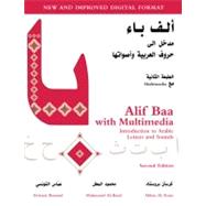 Alif Baa With Multimedia: Introduction to Arabic Letters and Sounds by Brustad, Kristen; Al-Batal, Mahmoud; Al-Tonsi, Abbas, 9781589015067