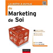 La Bote  outils du Marketing de soi by Stphanie Moran; Nathalie Van Laethem, 9782100745067