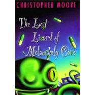 The Lust Lizard of Melancholy Cove by Moore, Christopher, 9780380975068