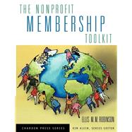 The Nonprofit Membership Toolkit by Robinson, Ellis M.M.; Klein, Kim, 9780787965068