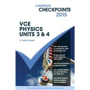 Cambridge Checkpoints Vce Physics, Units 3 and 4 2015 by Boydell, Sydney, 9781107485068