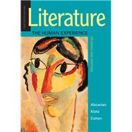 Literature: The Human Experience by Abcarian, Richard; Klotz, Marvin; Cohen, Samuel, 9781319105068