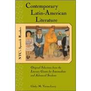 Contemporary Latin American Literature Original Selections from the Literary Giants for Intermediate and Advanced Students by Varona-Lacey, Gladys, 9780658015069