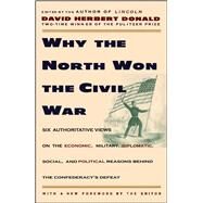 Why the North Won the Civil War by Donald, David Herbert, 9780684825069