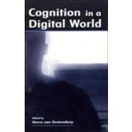Cognition in a Digital World by van Oostendorp; Herre, 9780805835069