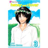 Honey and Clover, Vol. 3 by Umino, Chica, 9781421515069