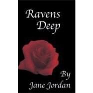Ravens Deep by Jordan, Jane, 9781906645069