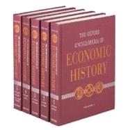 The Oxford Encyclopedia of Economic History by Mokyr, Joel, 9780195105070