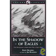 In the Shadow of Eagles by Billberg, Rudy; Rearden, Jim, 9780882405070