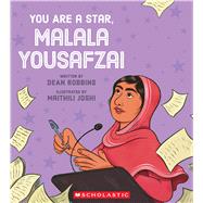 You Are a Star, Malala Yousafzai by Robbins, Dean; Joshi, Maithili, 9781338895070