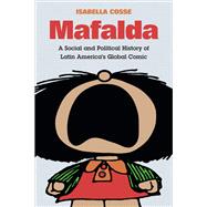 Mafalda by Cosse, Isabella; Carrara, Laura Perez, 9781478005070