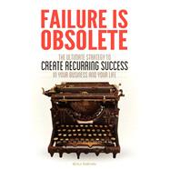 Failure Is Obsolete by Rabhan, Benji, 9781614485070