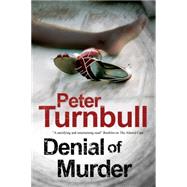 Denial of Murder by Turnbull, Peter, 9781847515070
