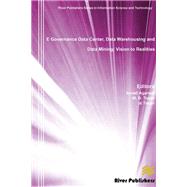 E Governance Data Center, Data Warehousing and Data Mining by Sonali Agarwal; M. D. Tiwari; Iti Tiwari, 9788770045070