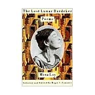 The Lost Lunar Baedeker Poems of Mina Loy by Loy, Mina; Conover, Roger L., 9780374525071