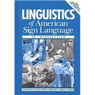 Linguistics of American Sign Language : An Introduction by Valli, Clayton; Lucas, Ceil; Mulrooney, Kristin J.; Villanueva, Miako, 9781563685071